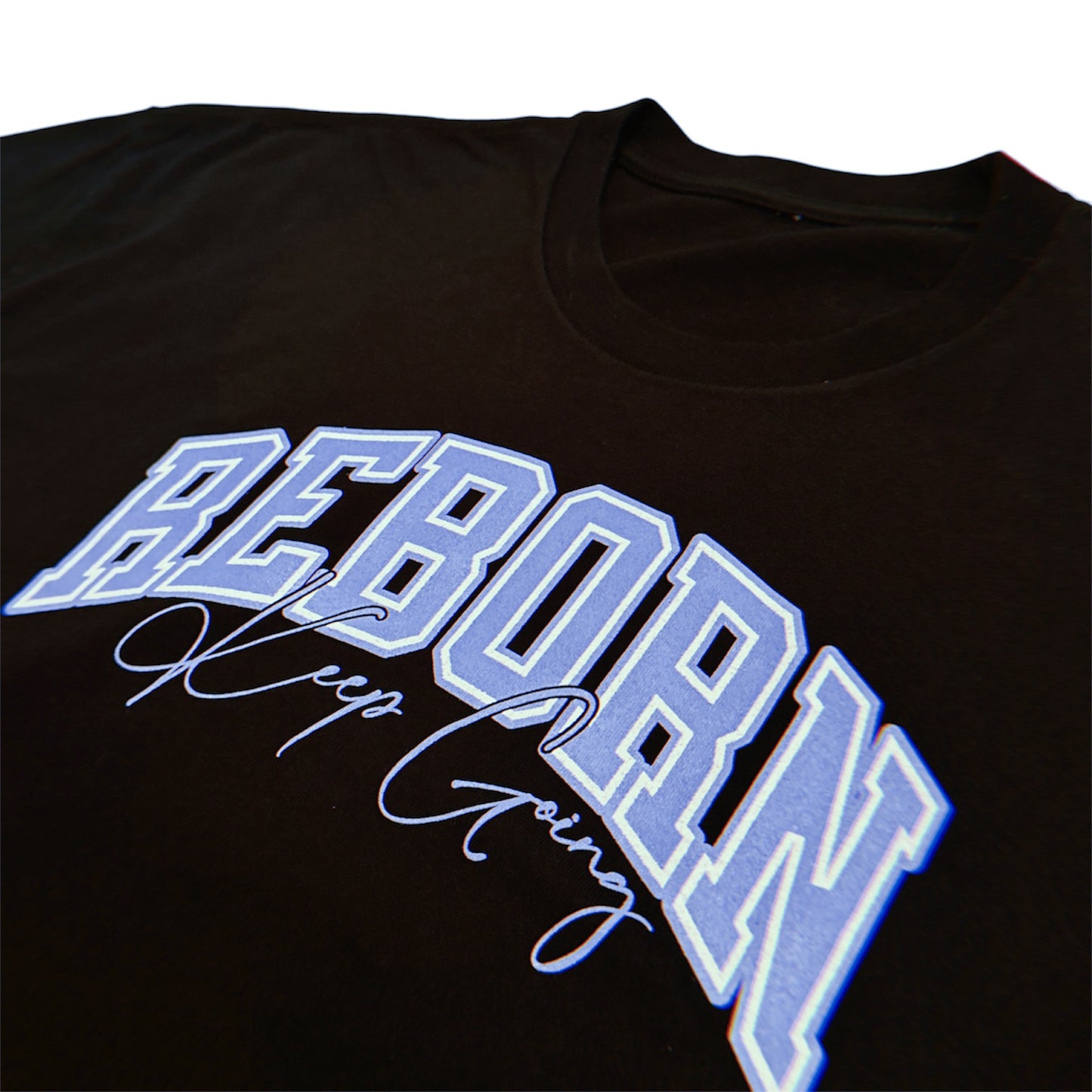 Reborn "Keep Going" Tee